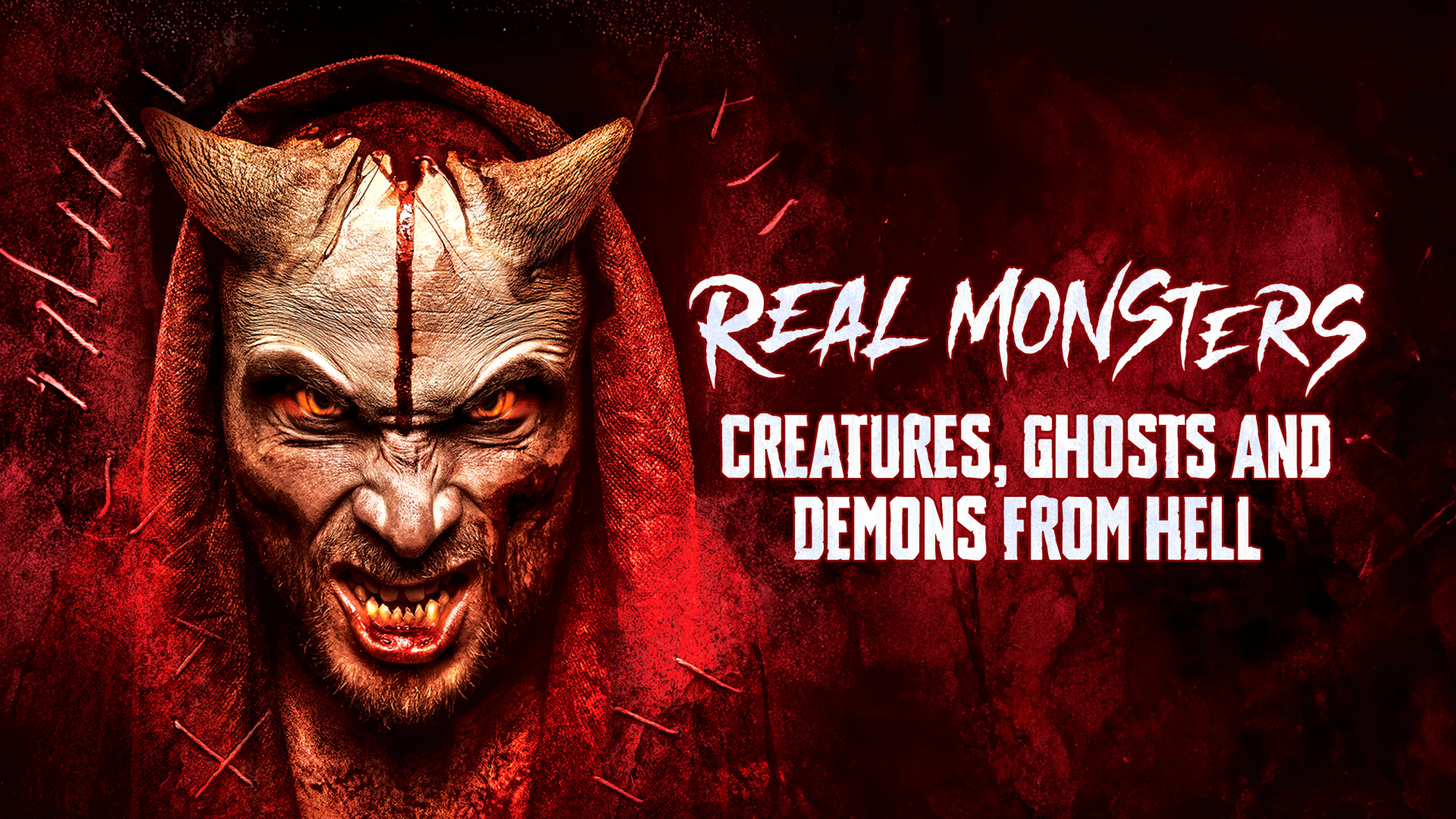 Real Monsters, Creatures, Ghosts and Demons from Hell poster